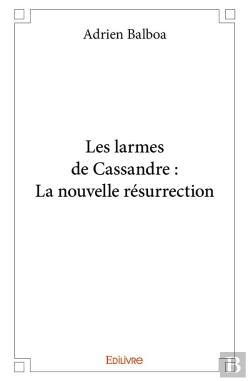 Bertrand.pt - Les Larmes De Cassandre  La Nouvelle Resurrection