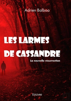 Bertrand.pt - Les Larmes De Cassandre : La Nouvelle Résurrection