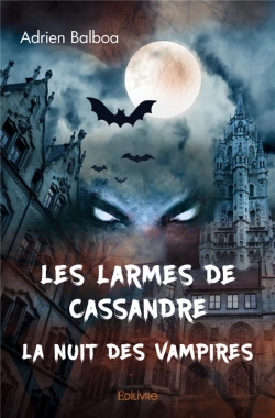 Bertrand.pt - Les Larmes De Cassandre - La Nuit Des Vampires