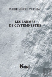 Les Larmes De Clytemnestre