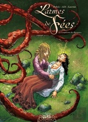 Les Larmes De Fées Tome 2 ; La Complainte Des Morriganes