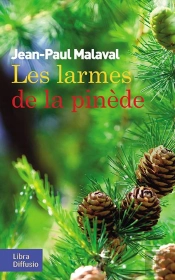 Les Larmes De La Pinède