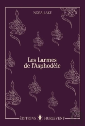 Les Larmes De L'Asphodèle