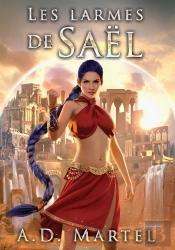 Les Larmes De Saël Tome 1