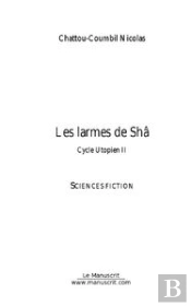 Les Larmes De Shâ