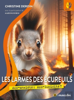Bertrand.pt - Les Larmes Des Écureuils : Éco-Anxiété : Éco-Lucidité ?