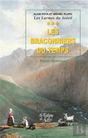Les Larmes Du Soleil T.3 ; Les Braconniers Du Temps
