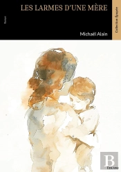 Les Larmes D'Une Mère