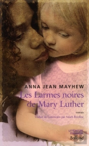 Les Larmes Noires De Mary Luther