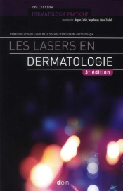 Les Lasers En Dermatologie 3e Edition