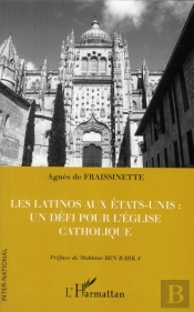 Les Latinos Aux Etats-Unis : Un Défi Pour L'Église Catholique