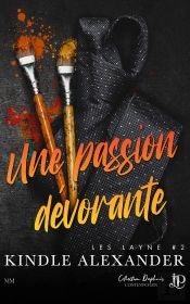 Les Layne Tome 2 : Une Passion Dévorante