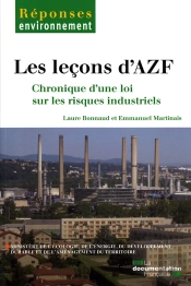 Les Leçons D'Azf ; Chronique D'Une Loi Sur Les Risques Industriels