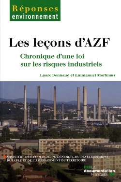 Bertrand.pt - Les Leçons D'Azf ; Chronique D'Une Loi Sur Les Risques Industriels