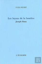 Les Lecons De La Lumiere : Joseph Sima