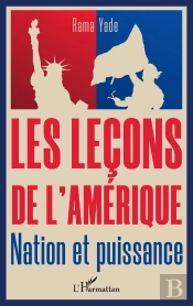 Les Leçons De L'Amérique : Nation Et Puissance