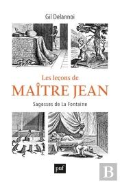 Les Leçons De Maître Jean : Sagesses De La Fontaine