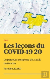 Les Leçons Du Covid -19  20 ; Le Parcours Complexe De 3 Mois Inattendus