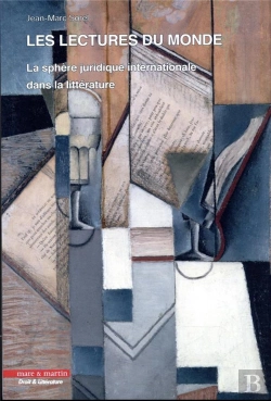 Bertrand.pt - Les Lectures Du Monde : La Sphère Juridique Internationale Dans La Littérature
