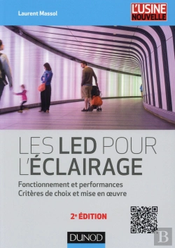 Bertrand.pt - Les Led Pour L'Éclairage ; Fonctionnement Et Performances (2e Édition)