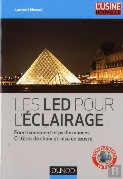 Bertrand.pt - Les Led Pour L'Eclairage ; Performances, Criteres De Choix Et Mise En Oeuvre