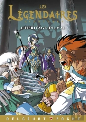 Les Légendaires Aventures Tome 2 : L'Héritage Du Mal