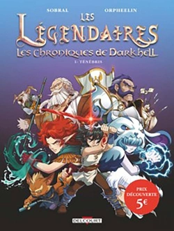 Bertrand.pt - Les Légendaires - Les Chroniques De Darkhell Tome 1 : Ténèbres