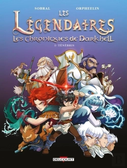 Bertrand.pt - Les Légendaires - Les Chroniques De Darkhell Tome 1 : Ténébris