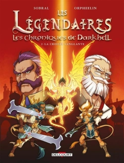 Bertrand.pt - Les Légendaires - Les Chroniques De Darkhell Tome 2 : La Croisée Sanglante