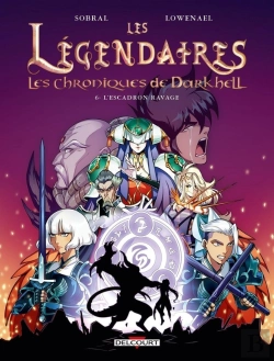 Bertrand.pt - Les Légendaires - Les Chroniques De Darkhell Tome 6 : L'Escadron Ravage