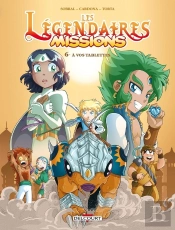 Les Légendaires - Missions Tome 6 : À Vos Tablettes