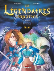 Les Légendaires - Origines Tome 1 : Danaël