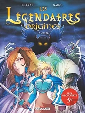 Les Légendaires - Origines Tome 1 : Danaël