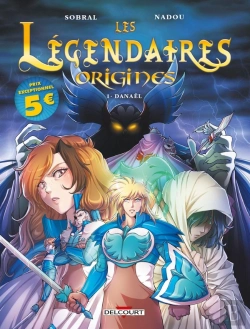 Bertrand.pt - Les Légendaires - Origines Tome 1 : Danaël