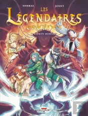 Les Légendaires - Origines Tome 7 : Esprits Rebelles