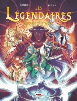 Bertrand.pt - Les Légendaires - Origines Tome 7 : Esprits Rebelles