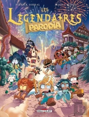Les Légendaires - Parodia Tome 6 : Attention, C'Est Show !