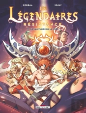 Les Légendaires - Résistance Tome 3 : Le Sanctuaire De La Mort