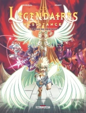 Les Légendaires - Résistance Tome 4 : La Tour Des Mensonges