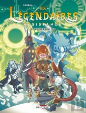 Les Légendaires - Résistance Tome 5 : Le Dernier Des Fils