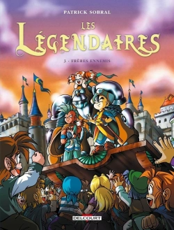 Bertrand.pt - Les Légendaires Tome 3 : Frères Ennemis