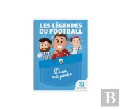 Les Légendes Du Football : Dans Ma Poche