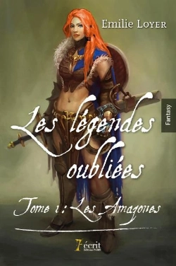 Bertrand.pt - Les Legendes Oubliees - Tome 1 : Les Amazones