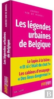 Les Légendes Urbaines De Belgique