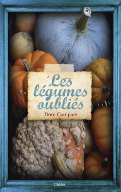 Bertrand.pt - Les Legumes Oublies