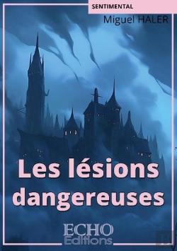 Bertrand.pt - Les Lésions Dangereuses