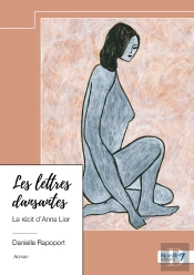 Les Lettres Dansantes : Le Récit D'Anna Lior