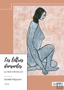 Bertrand.pt - Les Lettres Dansantes : Le Récit D'Anna Lior