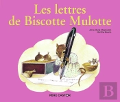 Les Lettres De Biscotte Mulotte