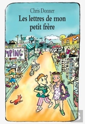 Les Lettres De Mon Petit Frère Et La Disparition De La Maîtresse